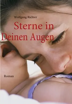 Richter |  Sterne in Deinen Augen | Buch |  Sack Fachmedien