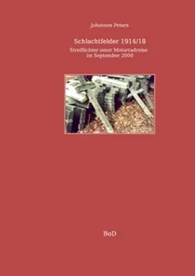 Peters |  Schlachtfelder 1914/18 | Buch |  Sack Fachmedien