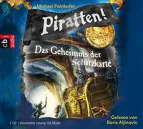 Peinkofer |  Piratten! Das Geheimnis der Schatzkarte | Sonstiges |  Sack Fachmedien