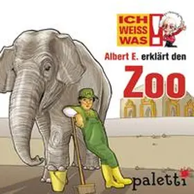Siegfried |  Ich weiß was - Albert E. erklärt den Zoo | Sonstiges |  Sack Fachmedien
