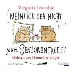 Ironside |  Nein! Ich geh nicht zum Seniorentreff! | Sonstiges |  Sack Fachmedien