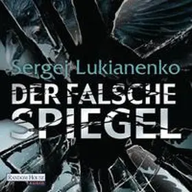 Lukianenko |  Der falsche Spiegel | Sonstiges |  Sack Fachmedien