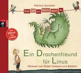 Schröder |  Erst ich ein Stück, dann du - Ein Drachenfreund für Linus | Sonstiges |  Sack Fachmedien