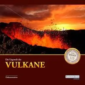 Diverse |  Die Urgewalt der Vulkane | Sonstiges |  Sack Fachmedien