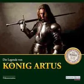 Diverse |  Die Legende von König Artus | Sonstiges |  Sack Fachmedien