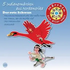  Märchen aus aller Welt - Indianermärchen/Nordamerika | Sonstiges |  Sack Fachmedien