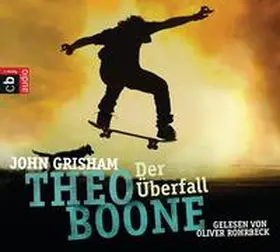 Grisham |  Theo Boone: Der Überfall | Sonstiges |  Sack Fachmedien