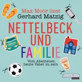 Matzig |  Nettelbeck und Familie | Sonstiges |  Sack Fachmedien