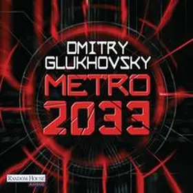 Glukhovsky |  Metro 2033 | Sonstiges |  Sack Fachmedien