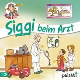Siegfried |  Siggi Blitz - Siggi beim Arzt | Sonstiges |  Sack Fachmedien