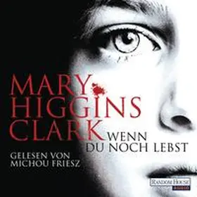 Higgins Clark |  Wenn du noch lebst | Sonstiges |  Sack Fachmedien