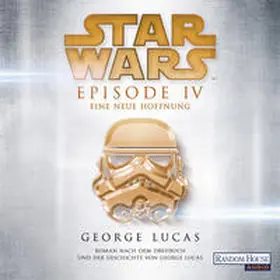 Lucas |  Star Wars™ - Episode IV - Eine neue Hoffnung | Sonstiges |  Sack Fachmedien