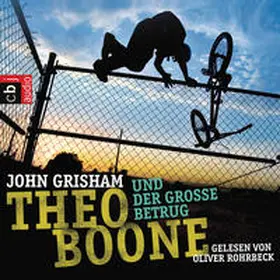 Grisham | Theo Boone und der große Betrug | Sonstiges | 978-3-8371-3767-5 | sack.de