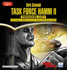 Schmidt |  Task Force Hamm – die Zweite | Sonstiges |  Sack Fachmedien