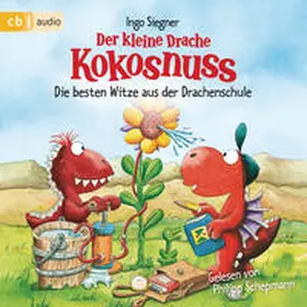 Siegner |  Der kleine Drache Kokosnuss - Die besten Witze aus der Drachenschule | Sonstiges |  Sack Fachmedien