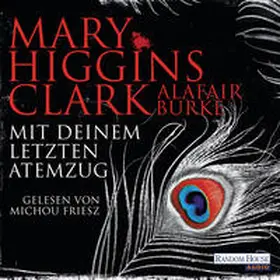 Higgins Clark / Burke |  Mit deinem letzten Atemzug | Sonstiges |  Sack Fachmedien