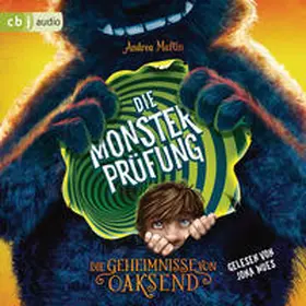 Martin |  Die Geheimnisse von Oaksend - Die Monsterprüfung | Sonstiges |  Sack Fachmedien