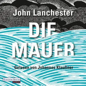 Lanchester |  Die Mauer | Sonstiges |  Sack Fachmedien