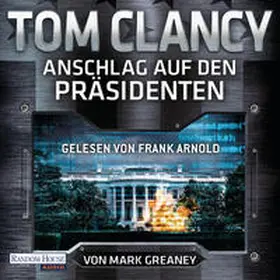 Clancy |  Anschlag auf den Präsidenten | Sonstiges |  Sack Fachmedien