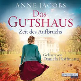 Jacobs |  Das Gutshaus - Zeit des Aufbruchs | Sonstiges |  Sack Fachmedien