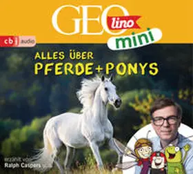 Dax / Kammerhoff / Versch |  GEOLINO MINI: Alles über Pferde und Ponys | Sonstiges |  Sack Fachmedien