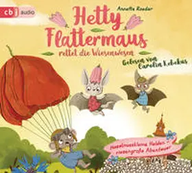 Roeder |  Hetty Flattermaus rettet die Wiesenwesen | Sonstiges |  Sack Fachmedien