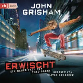 Grisham |  Erwischt: ein neuer Fall für Theo Boone | Sonstiges |  Sack Fachmedien