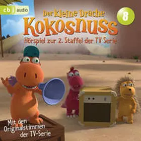 Siegner |  Der Kleine Drache Kokosnuss - Hörspiel zur 2. Staffel der TV-Serie 08 - | Sonstiges |  Sack Fachmedien