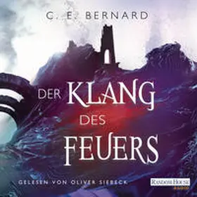 Bernard | Der Klang des Feuers | Sonstiges | 978-3-8371-5604-1 | www2.sack.de