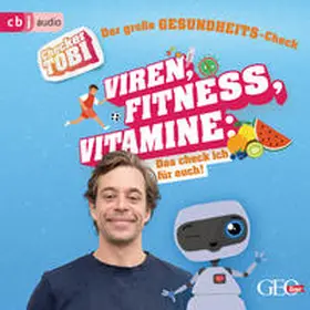 Eisenbeiß |  Checker Tobi - Der große Gesundheits-Check: Viren, Fitness, Vitamine - Das check ich für euch! | Sonstiges |  Sack Fachmedien