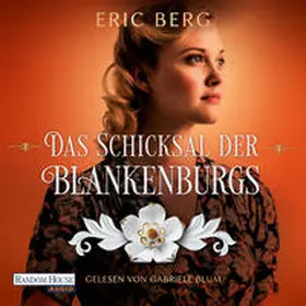 Berg |  Das Schicksal der Blankenburgs | Sonstiges |  Sack Fachmedien