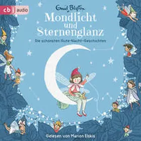 Blyton |  Mondlicht und Sternenglanz – Die schönsten Gute-Nacht-Geschichten | Sonstiges |  Sack Fachmedien