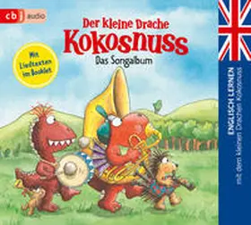 Siegner |  Der kleine Drache Kokosnuss - Das Songalbum | Sonstiges |  Sack Fachmedien