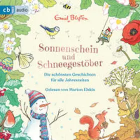 Blyton |  Sonnenschein und Schneegestöber – Die schönsten Geschichten für alle Jahreszeiten | Sonstiges |  Sack Fachmedien