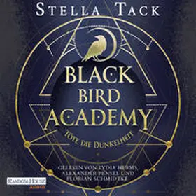 Tack | Black Bird Academy - Töte die Dunkelheit | Sonstiges | 978-3-8371-6359-9 | sack.de