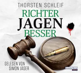 Schleif |  Richter jagen besser | Sonstiges |  Sack Fachmedien