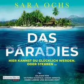 Ochs | Das Paradies - Hier kannst du glücklich werden. Oder sterben … | Sonstiges | 978-3-8371-6847-1 | www2.sack.de