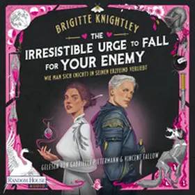 Knightley |  The Irresistible Urge to Fall for Your Enemy - Wie man sich (nicht) in seinen Erzfeind verliebt | Sonstiges |  Sack Fachmedien
