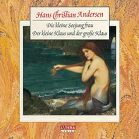 Andersen |  Die Kleine Seejungfrau, Der kleine und der große Klaus | Sonstiges |  Sack Fachmedien