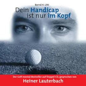 Litti |  Dein Handicap ist nur im Kopf | Sonstiges |  Sack Fachmedien