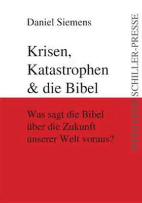 Siemens |  Krisen, Katastrophen und die Bibel | Buch |  Sack Fachmedien