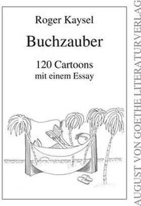 Kaysel |  Buchzauber | Buch |  Sack Fachmedien