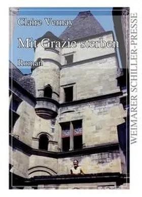 Vernay |  Mit Grazie sterben | Buch |  Sack Fachmedien