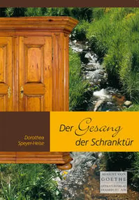 Speyer-Heise |  Der Gesang der Schranktür | Buch |  Sack Fachmedien