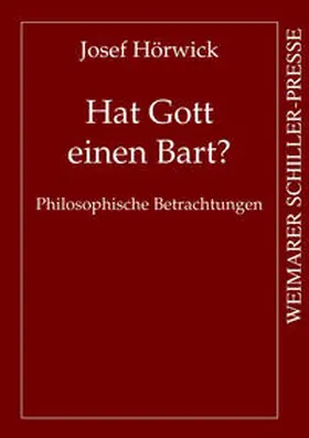 Hörwick |  Hat Gott einen Bart? | Buch |  Sack Fachmedien
