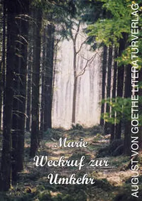 Marie |  Weckruf zur Umkehr | Buch |  Sack Fachmedien