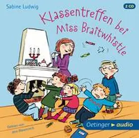 Ludwig |  Miss Braitwhistle 4. Klassentreffen bei Miss Braitwhistle | Sonstiges |  Sack Fachmedien
