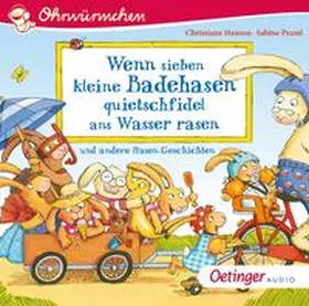 Praml / Schmidt / Weber |  Wenn sieben kleine Badehasen quietschfidel ans Wasser rasen und andere Hasen-Geschichten | Sonstiges |  Sack Fachmedien