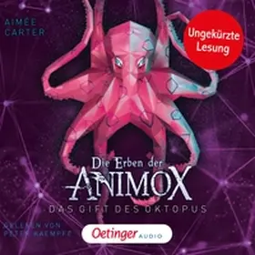 Carter |  Die Erben der Animox 2. Das Gift des Oktopus | Sonstiges |  Sack Fachmedien
