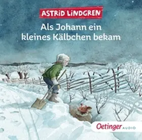 Lindgren |  Als Johann ein kleines Kälbchen bekam | Sonstiges |  Sack Fachmedien